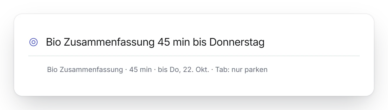 El campo de entrada de Fokuno con la línea «Bio Zusammenfassung 45 min bis Donnerstag» (resumen de biología, 45 min, para el jueves).